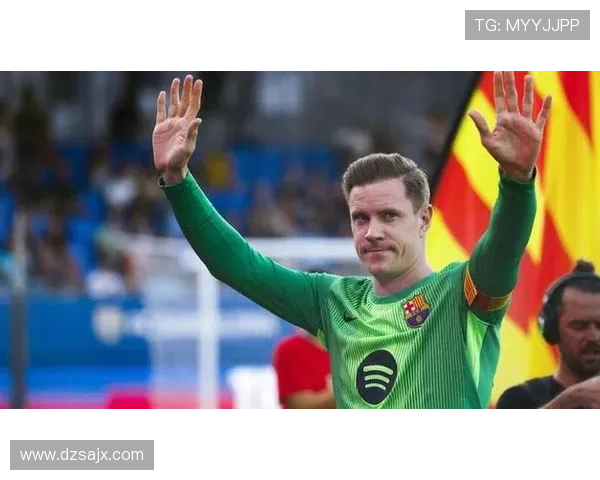 特尔施特根欲冬窗离开巴萨争取出场时间备战世界杯